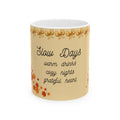 Slow Days Autumn Ceramic Mug — Cozy Fall Coffee Cup (11oz/15oz)